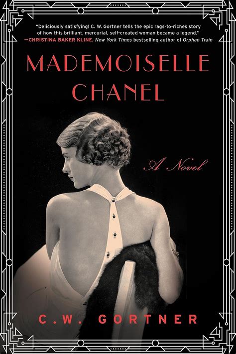 mademoiselle chanel by cw gortner biography|Mademoiselle Chanel : Gortner, C. W., .